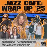 Jazz Cafe: Wrap Up '25