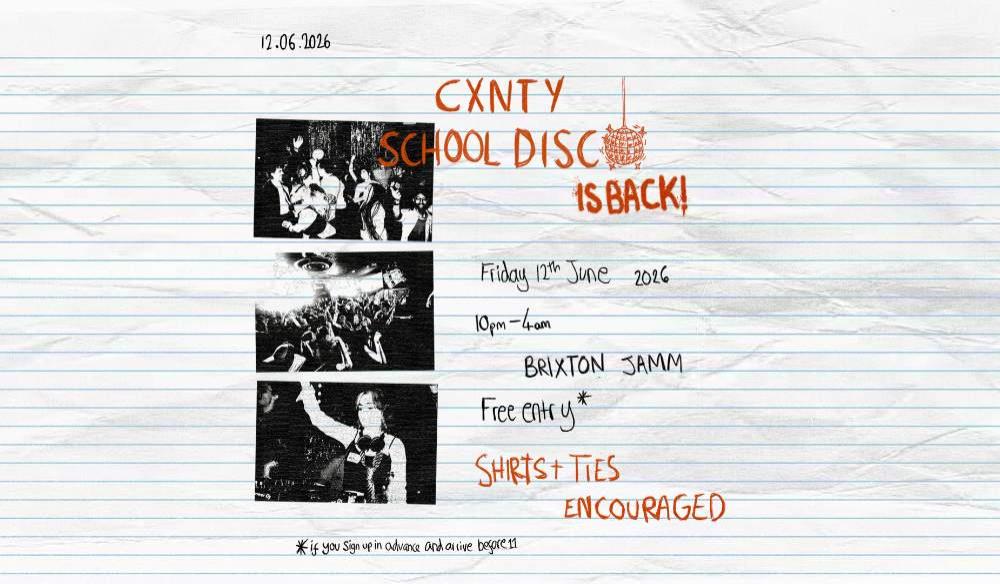 THE CXNTY SCHOOL DISCO - JUN 2026
