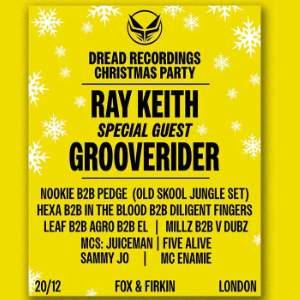 Dread Recordings Christmas Party w/ Ray Keith+MORE
