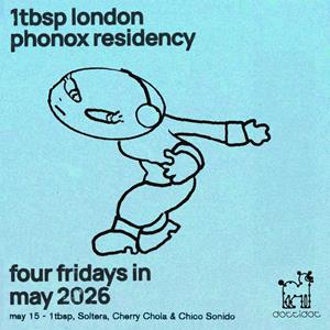 1tbsp - 4 Fridays At Phonox