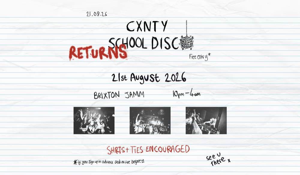THE CXNTY SCHOOL DISCO - AUG 2026