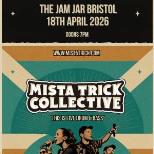 Mista Trick Collective at The Jam Jar Bristol