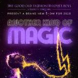 GoodOld Fashioned Lover Boys Another Kind of Magic