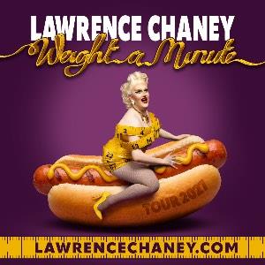 Lawrence Chaney - Weight A Minute