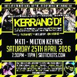 Kerrang'd! (Live UK Tour) - Milton Keynes