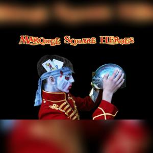 Marquee Square Heroes - A Tribute to Fish era Marillion