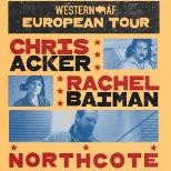WesternAF: Chris Acker x Northcote x Rachel Baiman