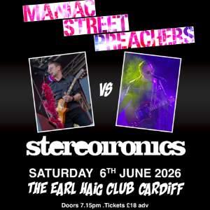 MANIAC STREET PREACHERS  vs The STEREOIRONICS