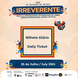 Irreverente - Daily Ticket 25 July