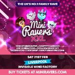 Mini Ravers XXL - Liverpool