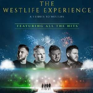 WESTLIFE NIGHT - featuring The Westlife Experience WESTLIFE NIGHT - featuring The Westlife Experience
