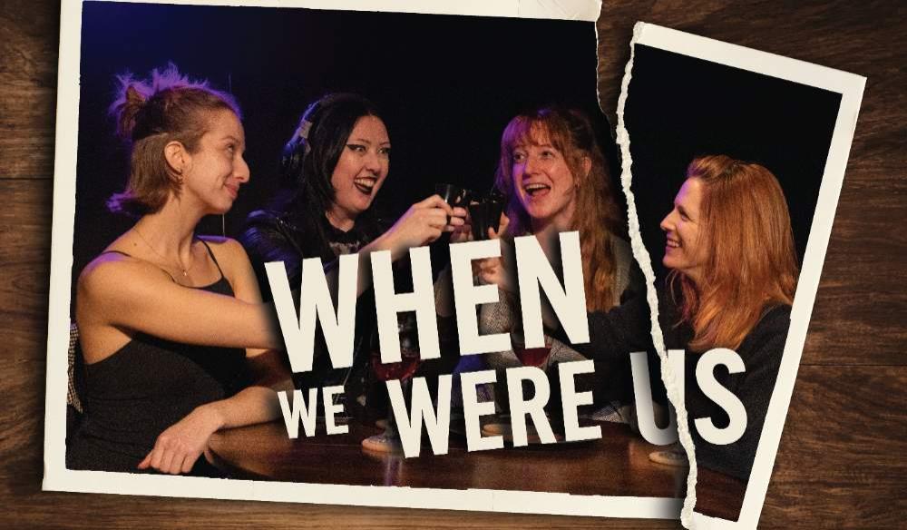 When We Were Us