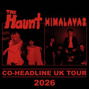The Haunt & HIMALAYAS