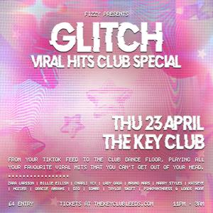 Fizzy Presents: Glitch - Viral Hits (Club Night)