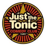 JUST THE TONIC COMEDY CLUB - MELTON-MOWBRAY