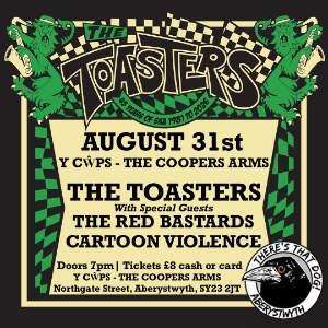 THE TOASTERS + THE RED BASTARDS + CARTOON VIOLENCE