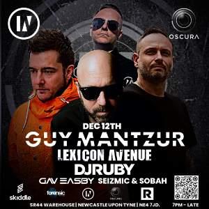 inU X OSCURA: GUY MANTZUR, DJ RUBY, LEXICON AVENUE