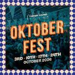Tiger Yard: Oktoberfest