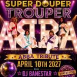 SUPER DUPER TROUPER ABBA TRIBUTE