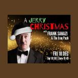 A Jerry Christmas with Frank Sanazi