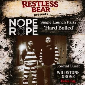 Restless Bear Presents Nope Rope & Wildstone Grove