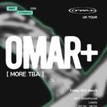 MINT PRESENTS OMAR+ UK TOUR (LEEDS)