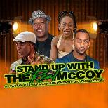 Stand Up With The Real McCoy Manchester