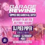 GARAGE REWIND - Summer BBQ Garden All Dayer