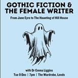 Seed Talks: Gothic Fiction & The Female Writer