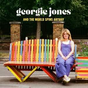 Georgie Jones: And The World Spins Away