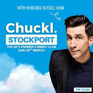 Chuckl. Stockport With Russell Kane