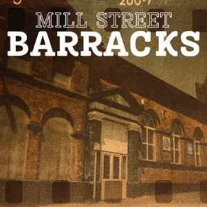 Mill Street Barracks - Ghost Hunt