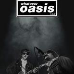 Whatever Oasis