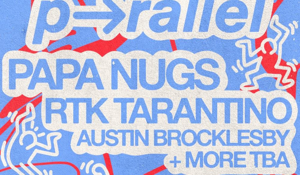 P-RALLEL, PAPA NUGS, RTK TARANTINO - GOS