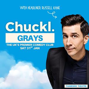 Chuckl. Grays With Russell Kane