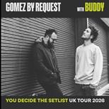 Ben Ottewell & Ian Ball: Gomez By Request