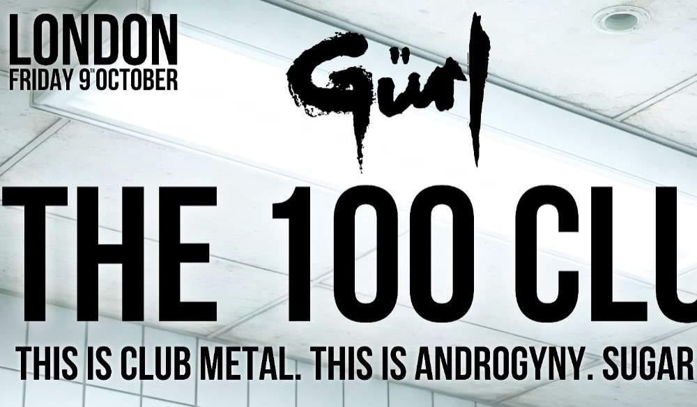 Gürl - LIVE AT THE 100 CLUB - London