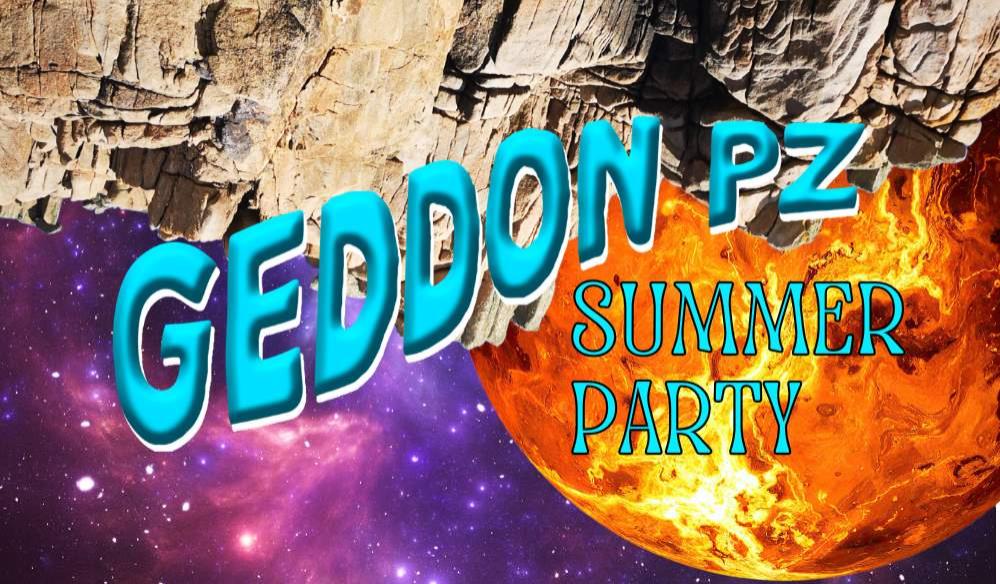 Geddon PZ Summer Party