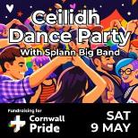 Cornwall Pride - Ceilidh Dance Party with Splann