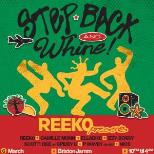 Reek0 presents: Step Back and Whine
