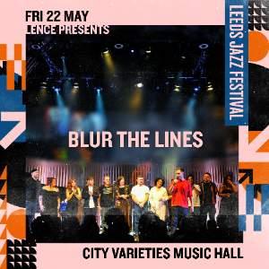 Lence Presents... Blur the Lines