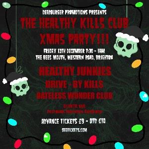 THE HEALTHY KILLS CLUB XMAS PARTY