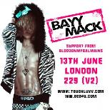 BEG 4 U Presents: Bayymack (LONDON)