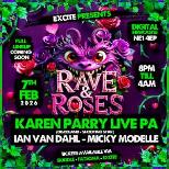 Excite - Rave & Roses