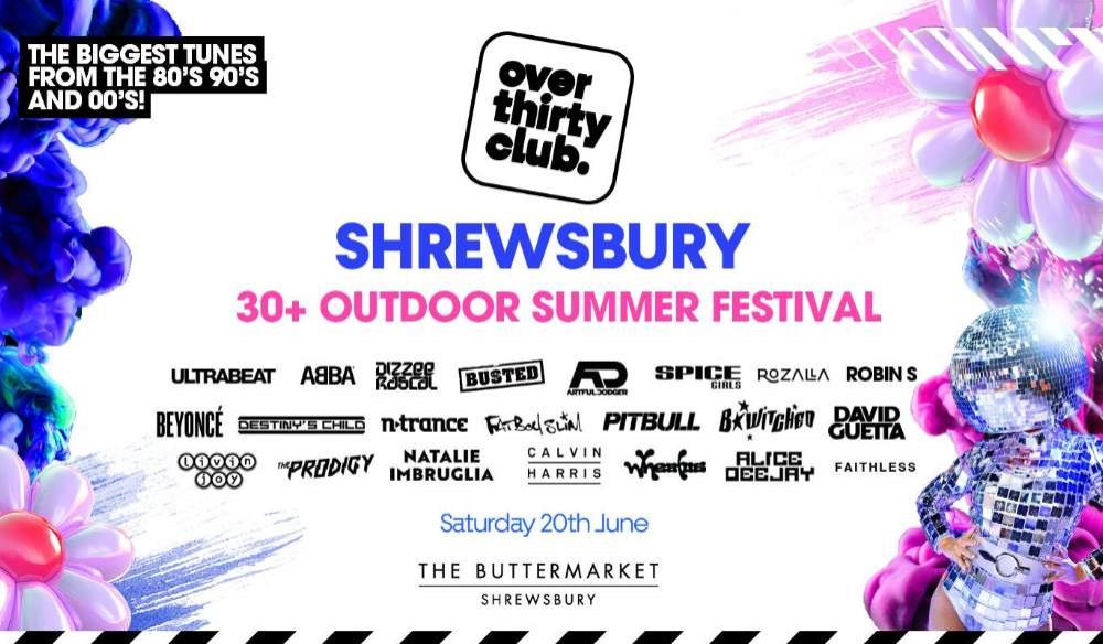 OVER 30's CLUB - Open Air Festival - Shrewsbury