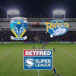 Warrington Wolves vs Leeds Rhinos Tickets and Dates