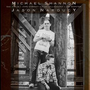 Michael Shannon & Jason Narducy