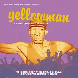 Yellowman + The Upper Cut Band