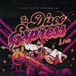 The Disco Express: Live