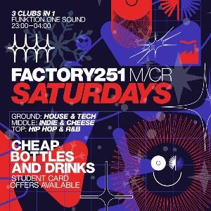 FACTORY 251 SATURDAYS